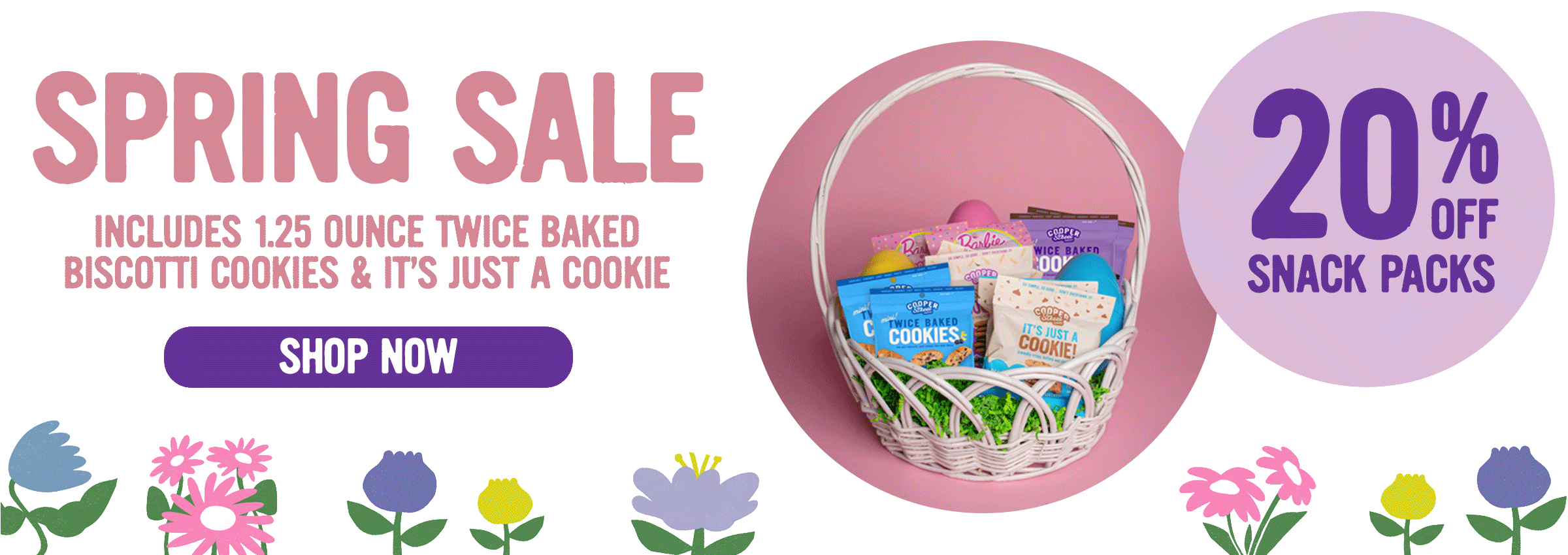 20% Off 1.25 ounce Twice baked 
Biscotti Cookies & It’s Just a cookie